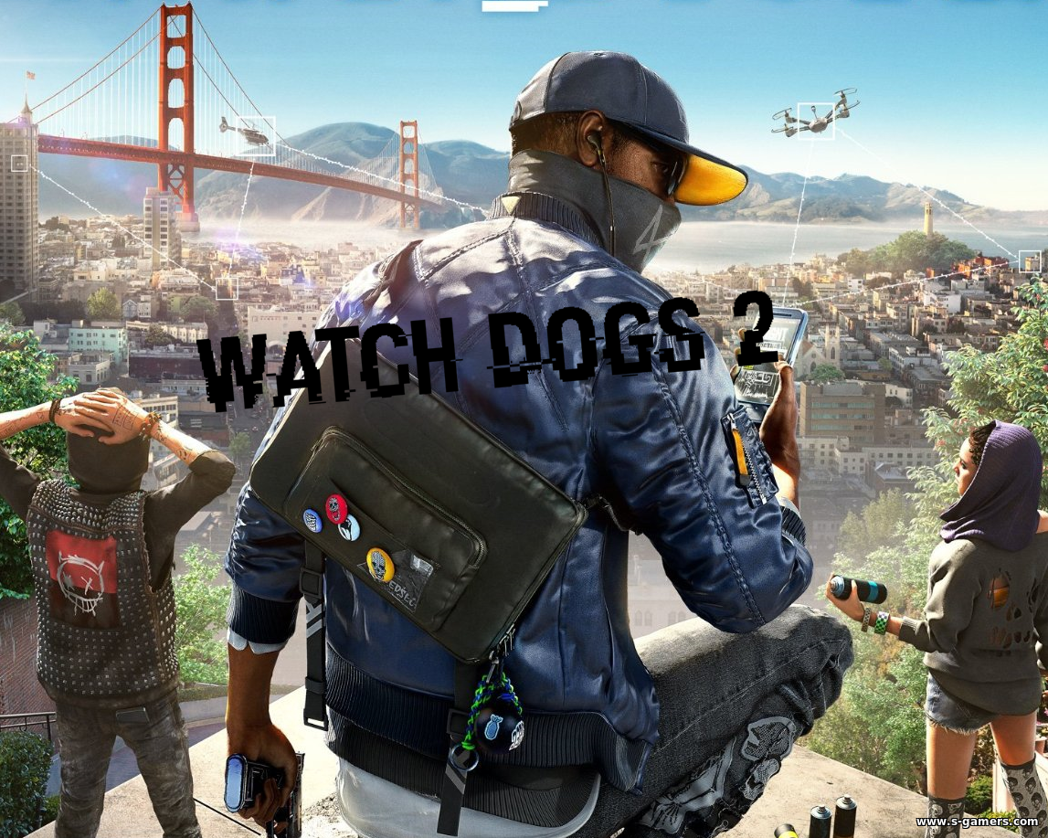 Watch Dogs 2 на PC. Перенесли дату выхода и объявили системные требования.